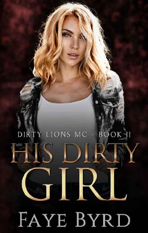 [Dirty Lions MC 02] • His Dirty Girl